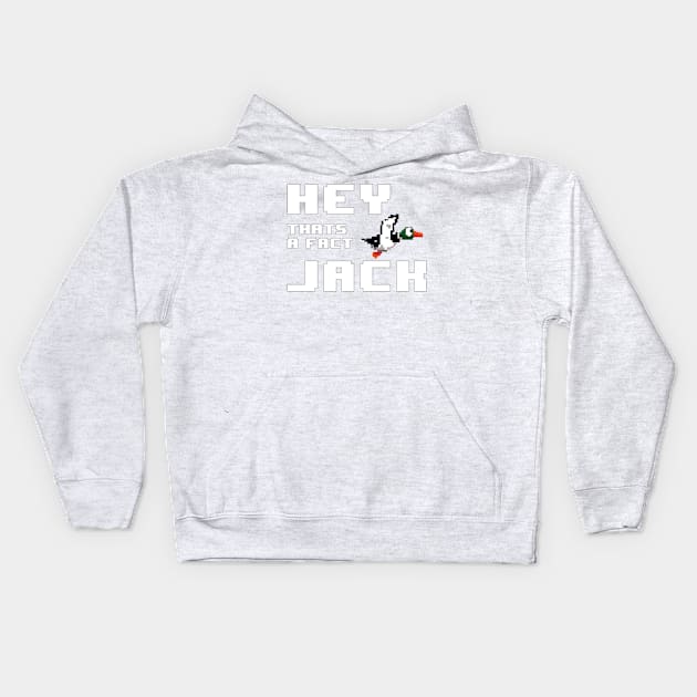 Hey That's a Fact Jack Kids Hoodie by geeklyshirts